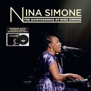 THE QUINTESSENCE OF NINA SIMONE