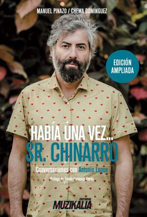 HABÍA UNA VEZ... SR. CHINARRO. EDICIÓN AMPLIADA