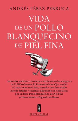 VIDA DE UN POLLO BLANQUECINO DE PIEL FINA