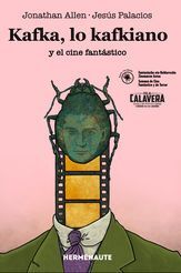 KAFKA LO KAFKIANO Y EL CINE FANTÁSTICO