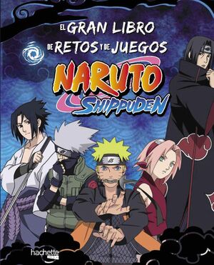 EL GRAN LIBRO DE RETOS Y DE JUEGOS NARUTO SHIPPUDEN